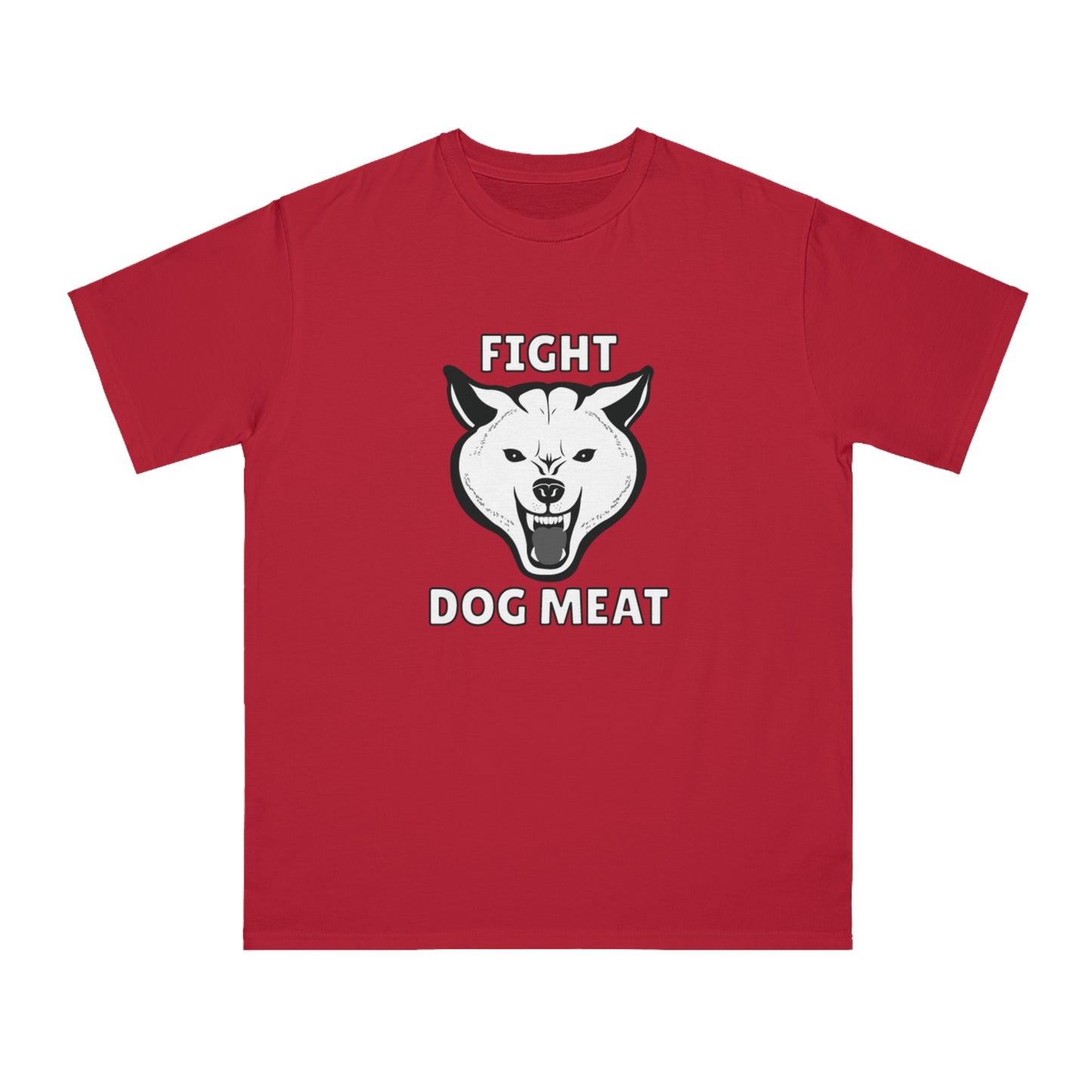"Fight Dog Meat" Unisex T-Shirt