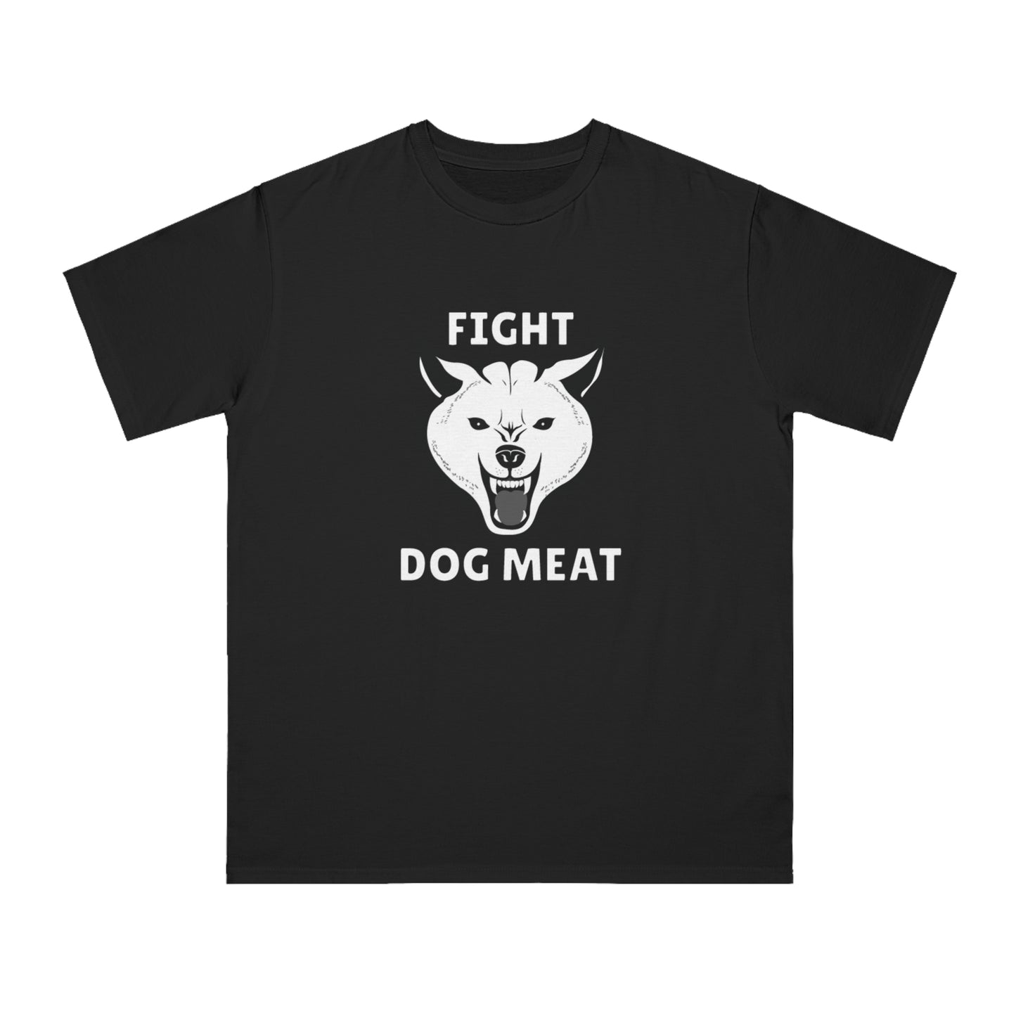 "Fight Dog Meat" Unisex T-Shirt