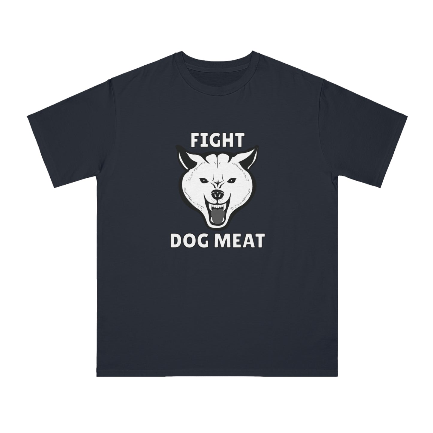 "Fight Dog Meat" Unisex T-Shirt